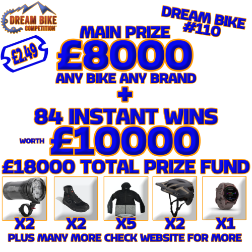 Dream Bike#110 + 84 Instant wins!