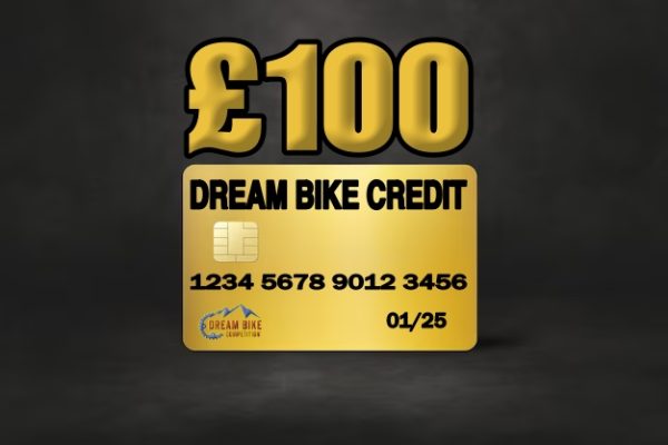 £100 Dream Bike Credit #3